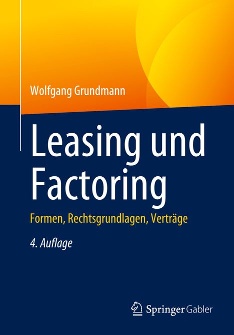 Wolfgang Grundmann: Leasing und Factoring, Buch