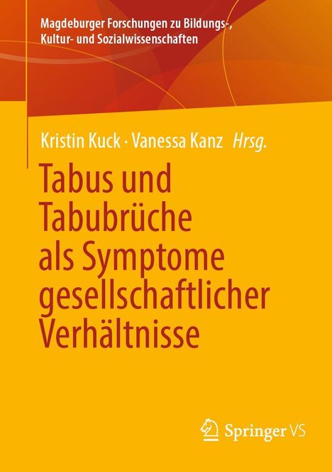 Tabus und Tabubrüche als Symptome gesellschaftlicher Verhältnisse, Buch