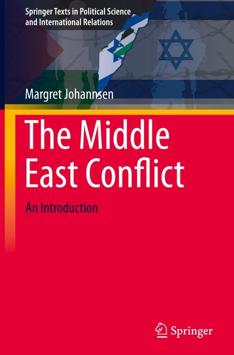 Margret Johannsen: The Middle East Conflict, Buch