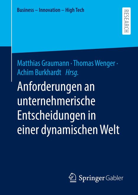 Anforderungen an unternehmerische Entscheidungen in einer dynamischen Welt, Buch