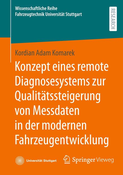 Kordian Adam Komarek: Konzept eines remote Diagnosesystems zur Qualitätssteigerung von Messdaten in der modernen Fahrzeugentwicklung, Buch