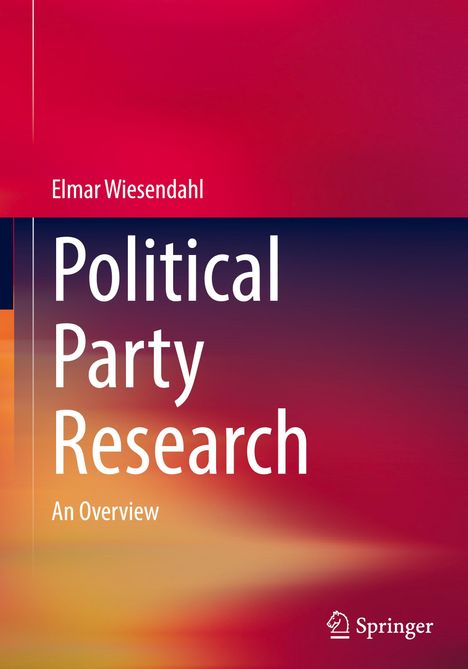 Elmar Wiesendahl: Political Party Research, Buch