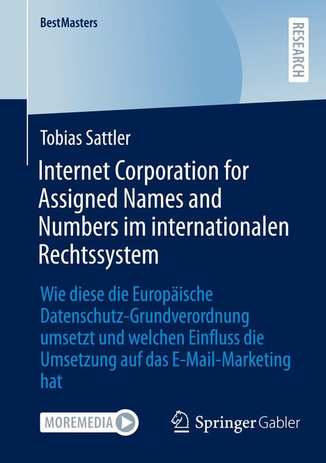 Tobias Sattler: Internet Corporation for Assigned Names and Numbers im internationalen Rechtssystem, Buch