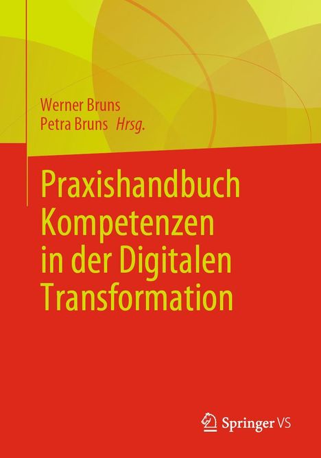 Praxishandbuch Kompetenzen in der Digitalen Transformation, Buch