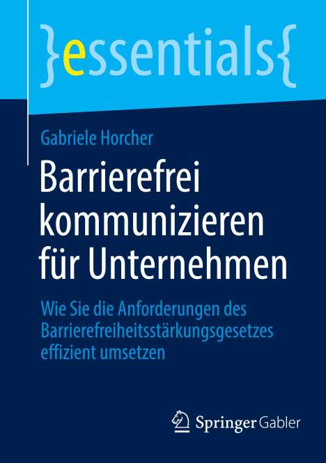 Gabriele Horcher: Barrierefrei kommunizieren für Unternehmen, Buch