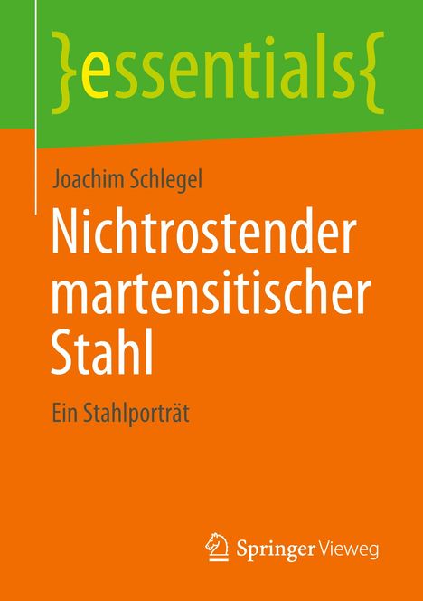 Joachim Schlegel: Nichtrostender martensitischer Stahl, Buch