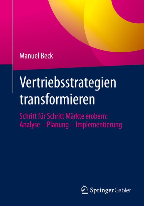 Manuel Beck: Vertriebsstrategien transformieren, Buch