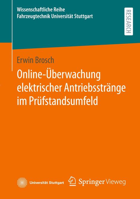 Erwin Brosch: Online-Überwachung elektrischer Antriebsstränge im Prüfstandsumfeld, Buch