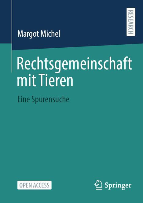 Margot Michel: Rechtsgemeinschaft mit Tieren, Buch