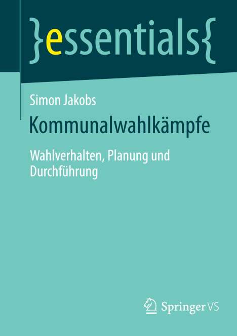 Simon Jakobs: Kommunalwahlkämpfe, Buch
