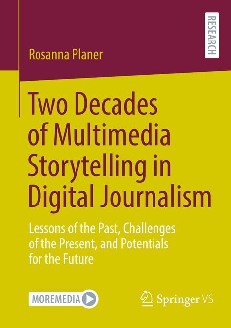 Rosanna Planer: Two Decades of Multimedia Storytelling in Digital Journalism, Buch