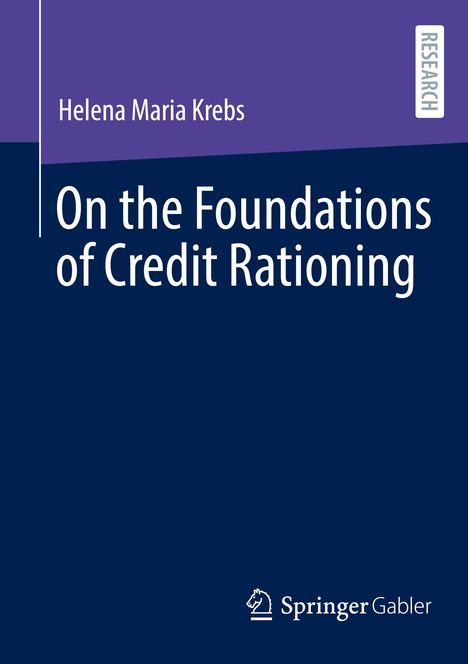 Helena Maria Krebs: On the Foundations of Credit Rationing, Buch