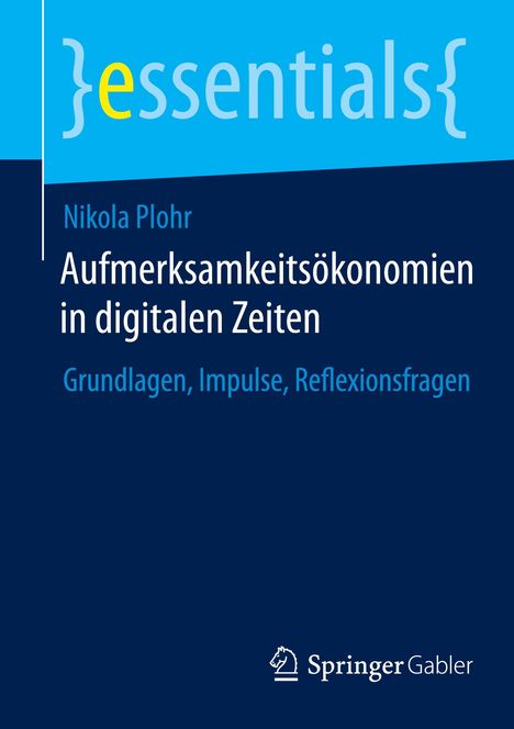 Nikola Plohr: Aufmerksamkeitsökonomien in digitalen Zeiten, Buch