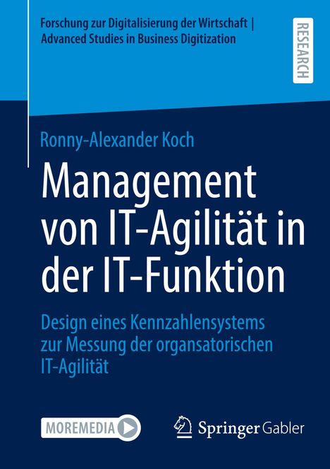 Ronny-Alexander Koch: Management von IT-Agilität in der IT-Funktion, Buch