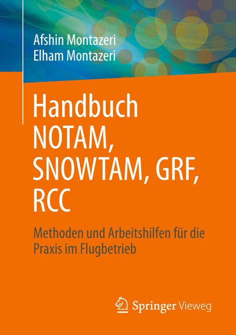 Elham Montazeri: Handbuch NOTAM, SNOWTAM, GRF, RCC, Buch