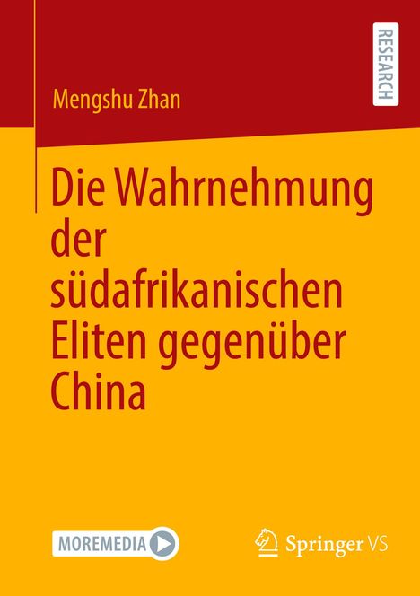 Mengshu Zhan: Die Wahrnehmung der südafrikanischen Eliten gegenüber China, Buch