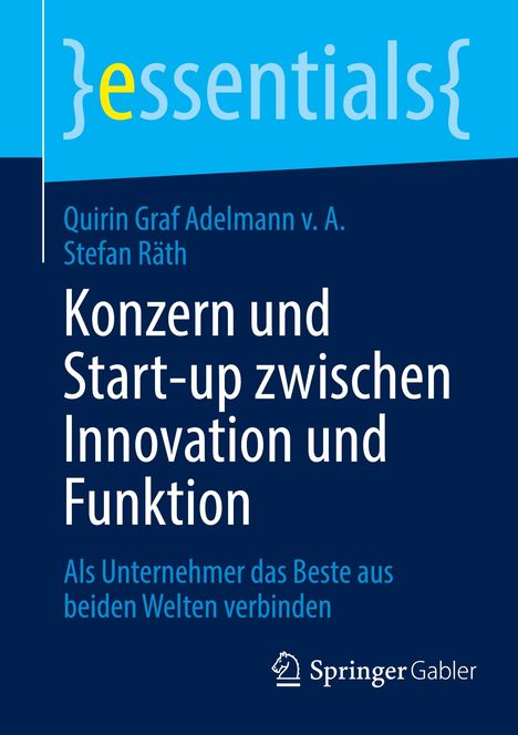 Quirin Graf Adelmann v. A.: Konzern und Start-up zwischen Innovation und Funktion, Buch