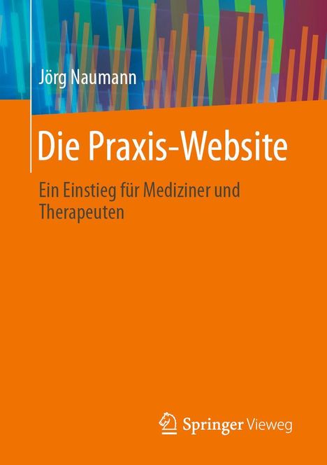 Jörg Naumann: Die Praxis-Website, Buch
