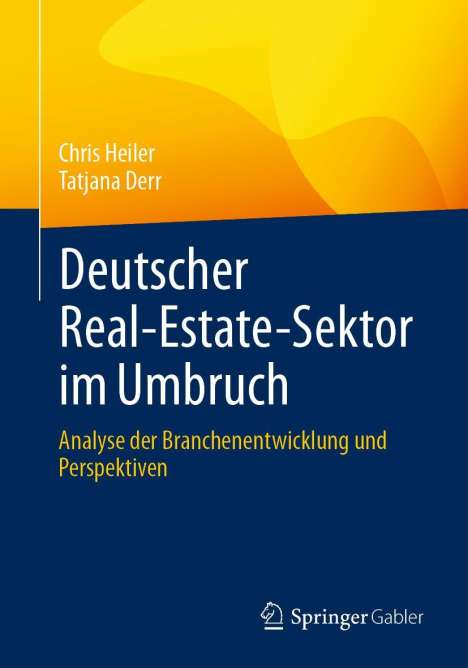 Chris Heiler: Deutscher Real-Estate-Sektor im Umbruch, Buch