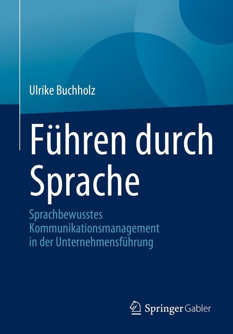 Ulrike Buchholz: Führen durch Sprache, Buch