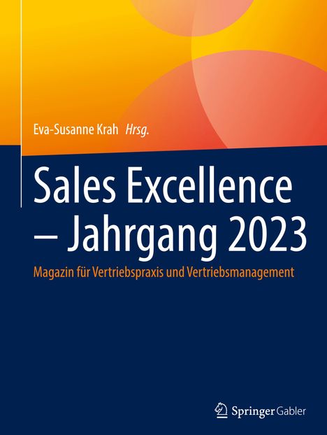Sales Excellence ¿ Jahrgang 2023, Buch