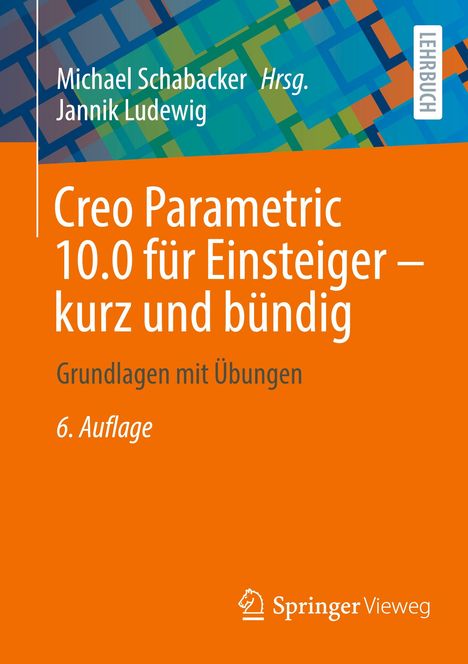 Jannik Ludewig: Creo Parametric 10.0 für Einsteiger - kurz und bündig, Buch