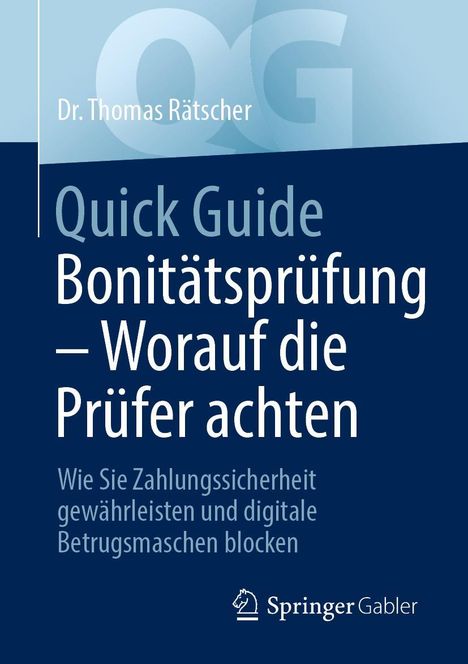 Thomas Rätscher: Quick Guide Bonitätsprüfung - Worauf die Prüfer achten, Buch