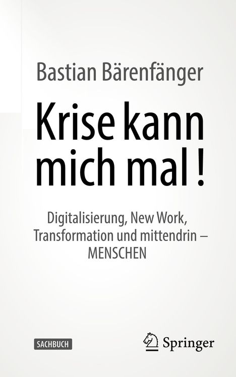 Bastian Bärenfänger: Krise kann mich mal!, Buch