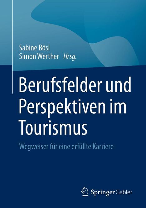 Berufsfelder und Perspektiven im Tourismus, Buch