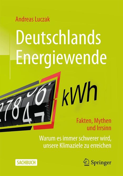 Andreas Luczak: Deutschlands Energiewende - Fakten, Mythen und Irrsinn, Buch
