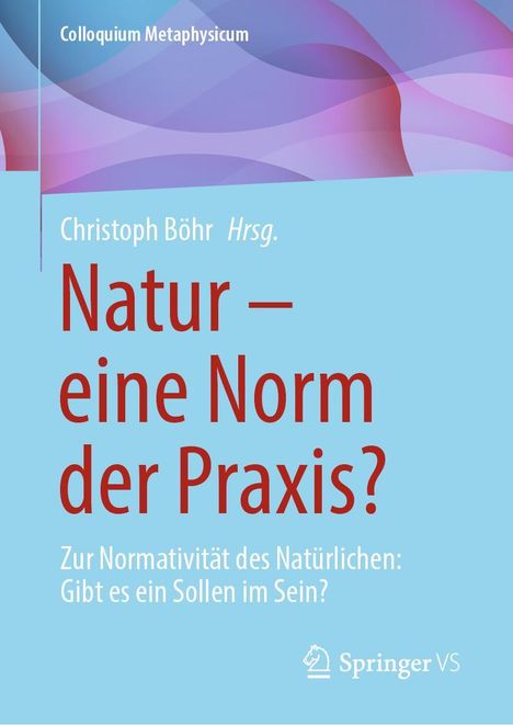Natur - eine Norm der Praxis?, Buch