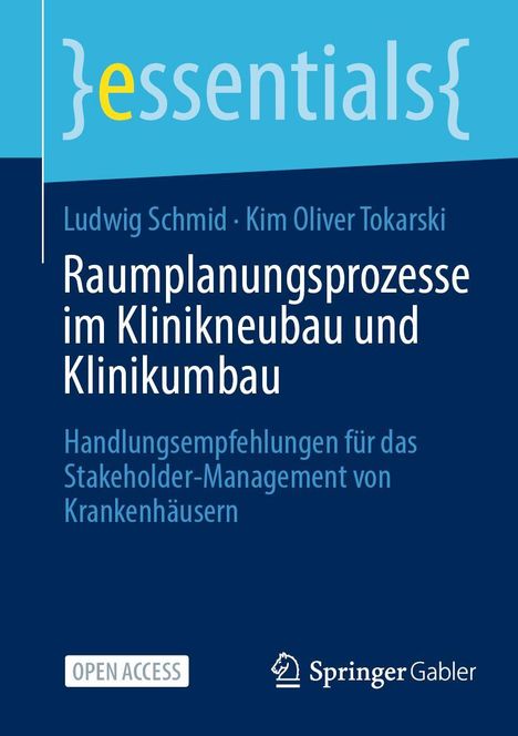 Ludwig Schmid: Raumplanungsprozesse im Klinikneubau und Klinikumbau, Buch