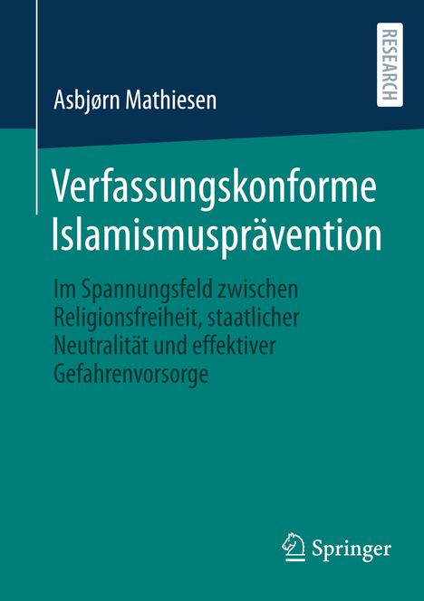 Asbjørn Mathiesen: Verfassungskonforme Islamismusprävention, Buch