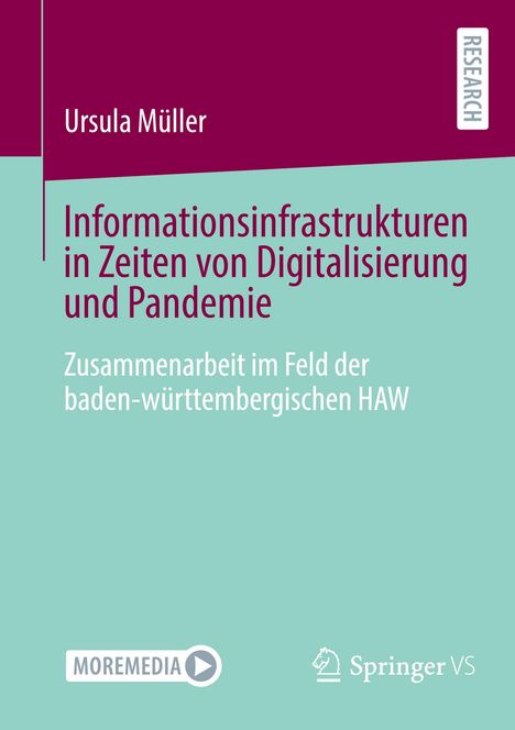 Ursula Müller: Informationsinfrastrukturen in Zeiten von Digitalisierung und Pandemie, Buch