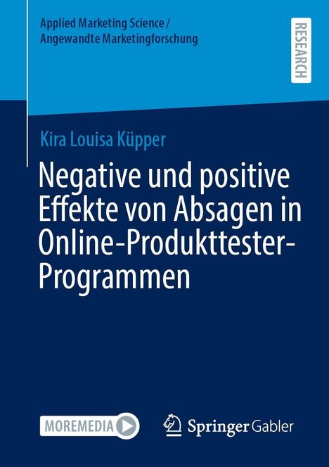 Kira Louisa Küpper: Negative und positive Effekte von Absagen in Online-Produkttester-Programmen, Buch