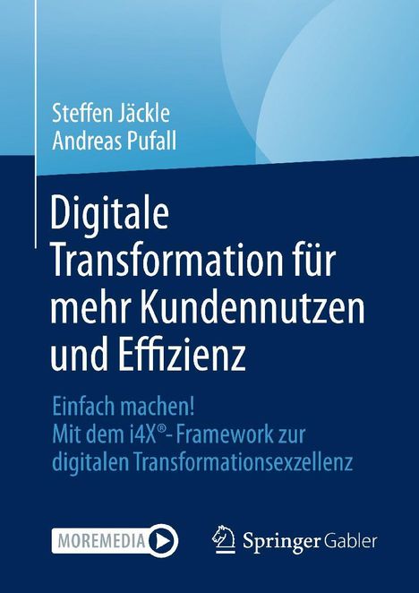 Steffen Jäckle: Digitale Transformation für mehr Kundennutzen und Effizienz, Buch