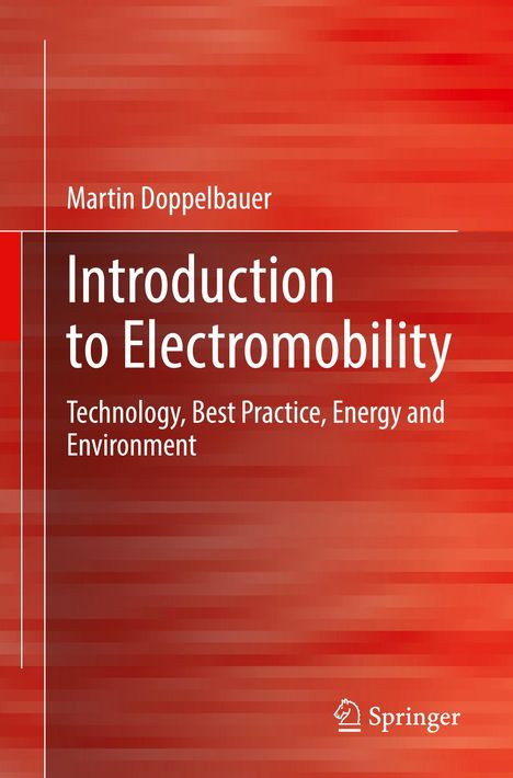 Martin Doppelbauer: Introduction to Electromobility, Buch