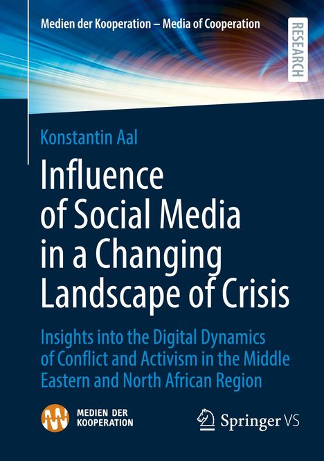 Konstantin Aal: Influence of Social Media in a Changing Landscape of Crisis, Buch