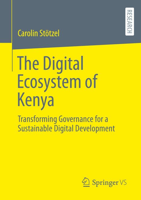 Carolin Stötzel: The Digital Ecosystem of Kenya, Buch