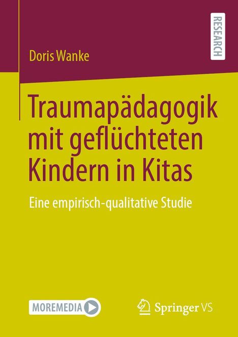 Doris Wanke: Traumapädagogik mit geflüchteten Kindern in Kitas, Buch
