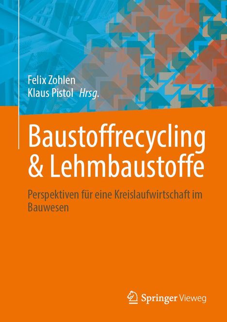 Baustoffrecycling &amp; Lehmbaustoffe, Buch