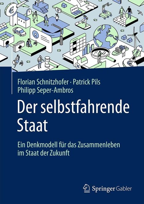 Florian Schnitzhofer: Der selbstfahrende Staat, Buch