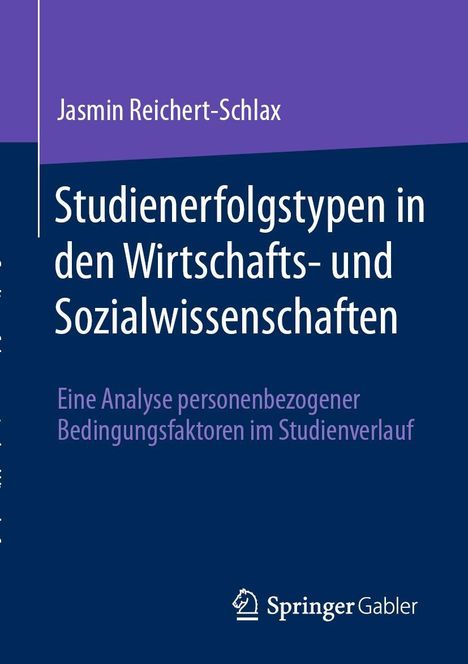 Jasmin Reichert-Schlax: Studienerfolgstypen in den Wirtschafts- und Sozialwissenschaften, Buch