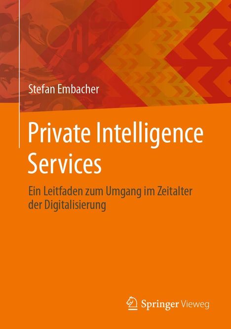 Stefan Embacher: Private Intelligence Services, Buch