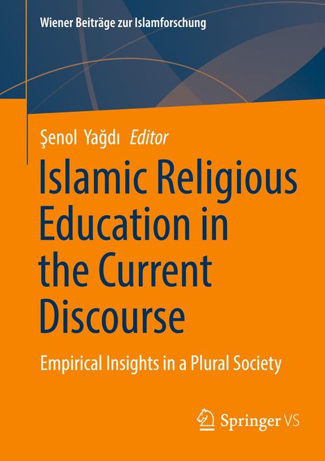 Islamic Religious Education in the Current Discourse, Buch