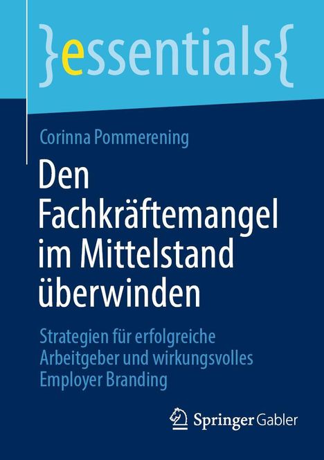 Corinna Pommerening: Den Fachkräftemangel im Mittelstand überwinden, Buch