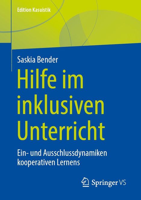 Saskia Bender: Hilfe im inklusiven Unterricht, Buch