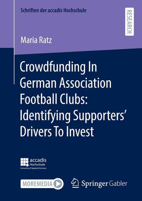 Maria Ratz: Crowdfunding In German Association Football Clubs: Identifying Supporters¿ Drivers To Invest, Buch