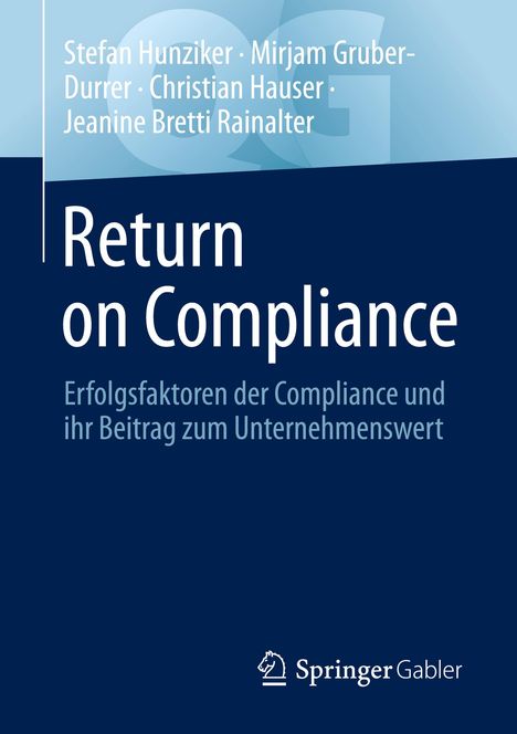 Stefan Hunziker: Return on Compliance, Buch