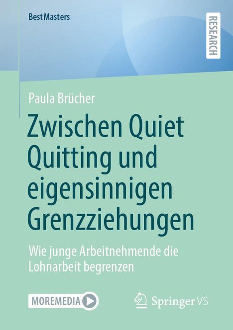 Paula Brücher: Zwischen Quiet Quitting und eigensinnigen Grenzziehungen, Buch